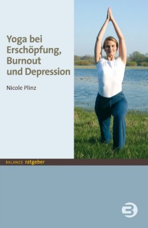 Yoga for Fatigue, Burnout and Depression