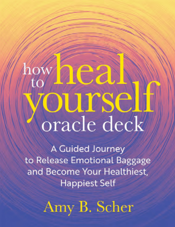 How to Heal Yourself Oracle Deck